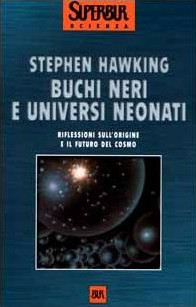 Buchi neri e universi neonati