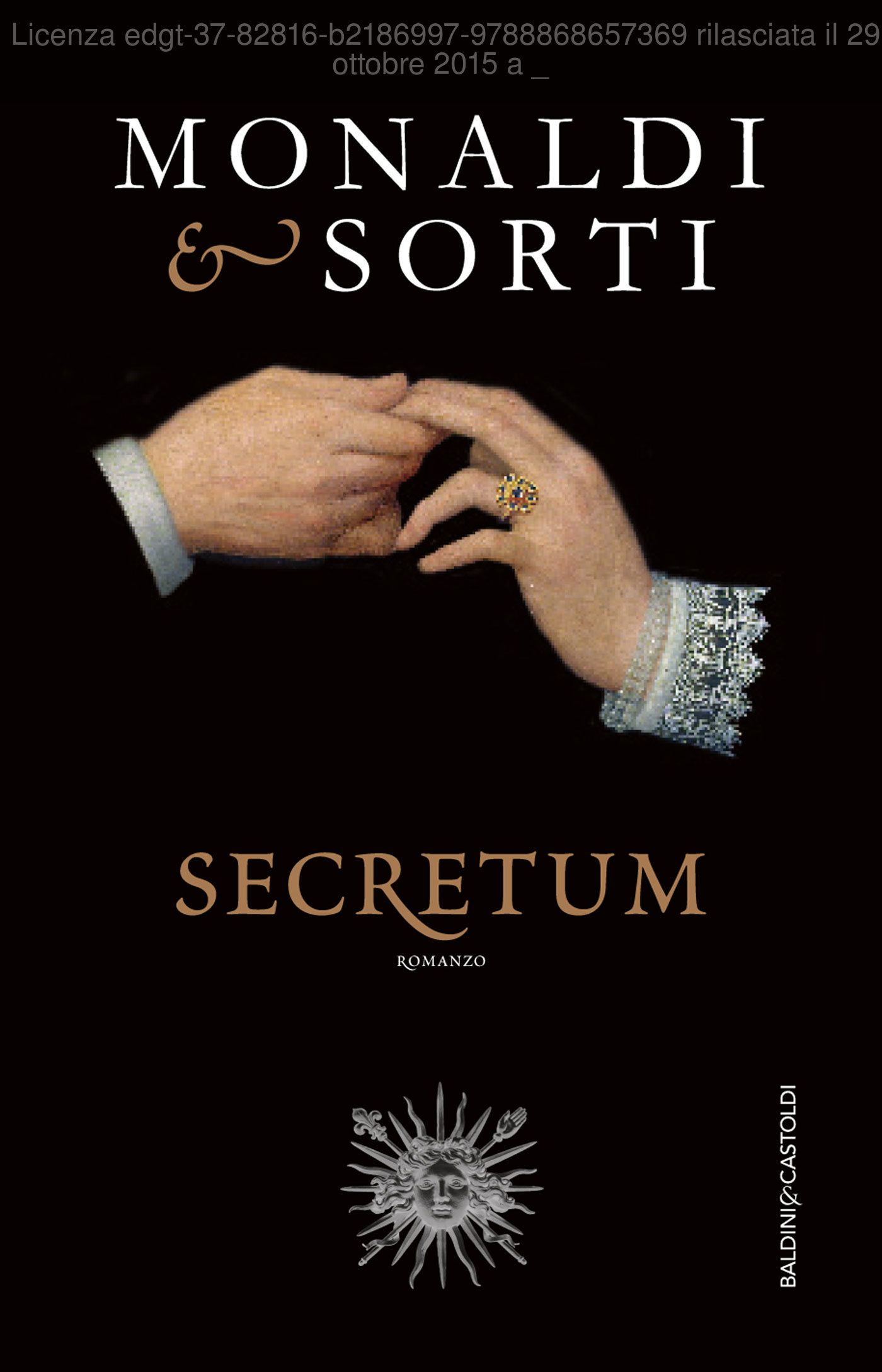 Rita Monaldi, Francesco Sorti