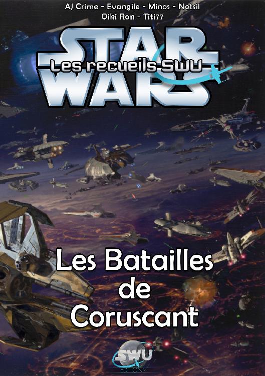 Recueil n°4 - Les Batailles de Coruscant