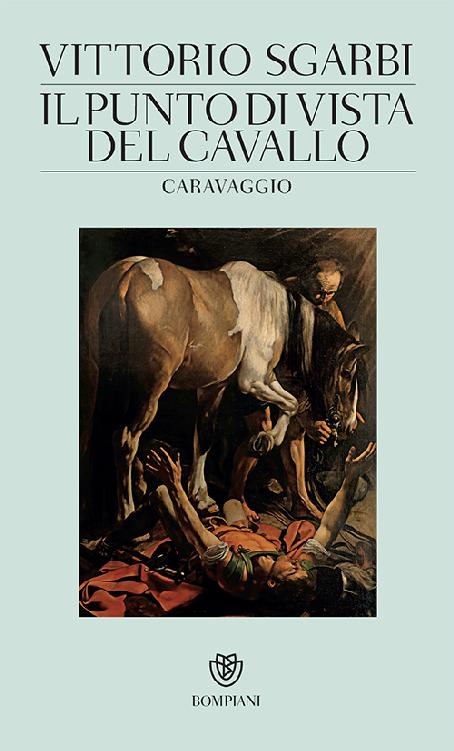 Il punto di vista del cavallo: Caravaggio