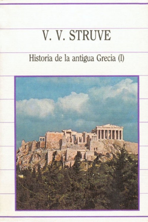 Historia de la antigua Grecia Tomo I