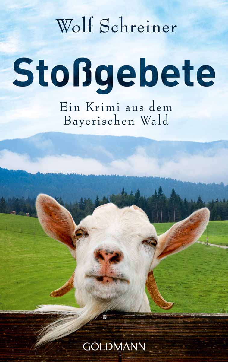 Stossgebete - Ein Krimi aus dem Bayerischen Wald