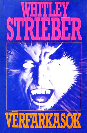 Whitley Strieber - Vérfarkasok