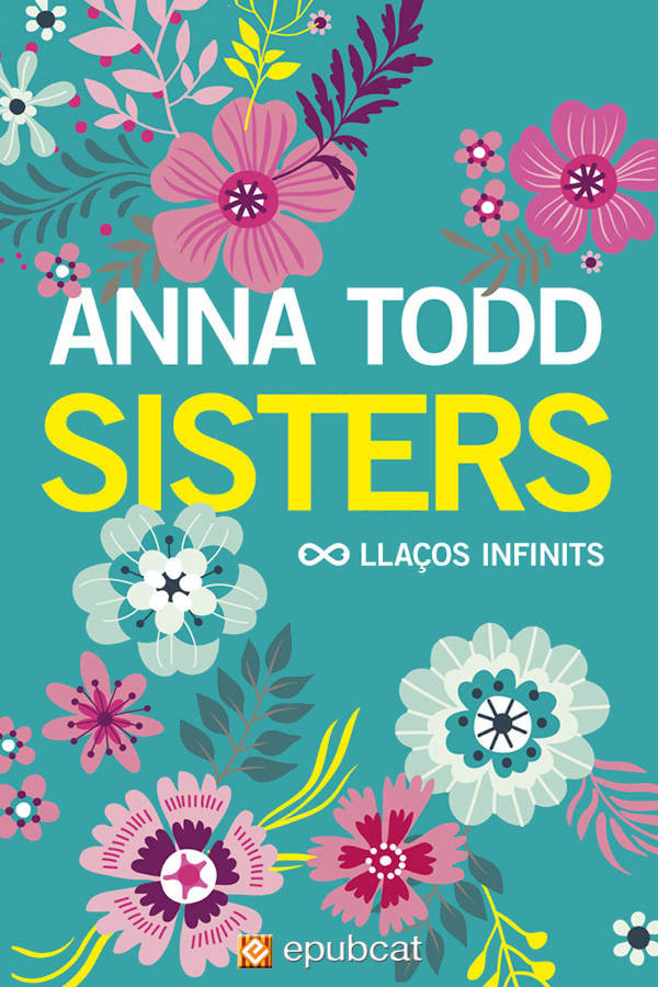 Sisters. Llaços infinits