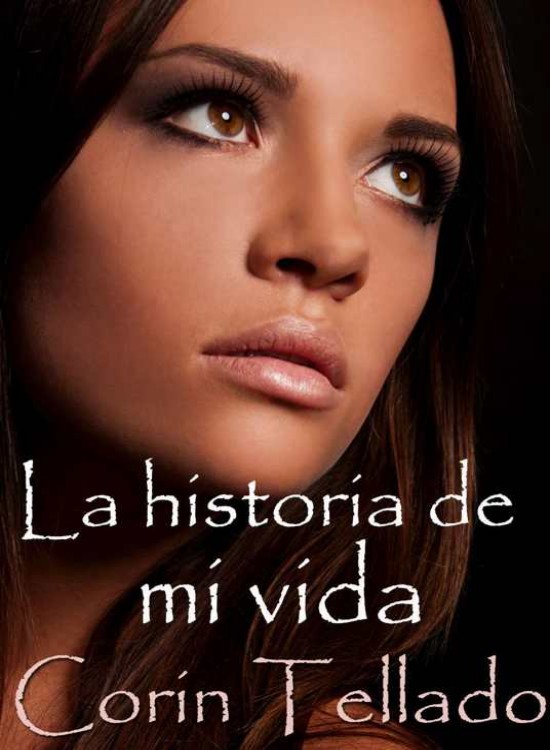 La historia de mi vida