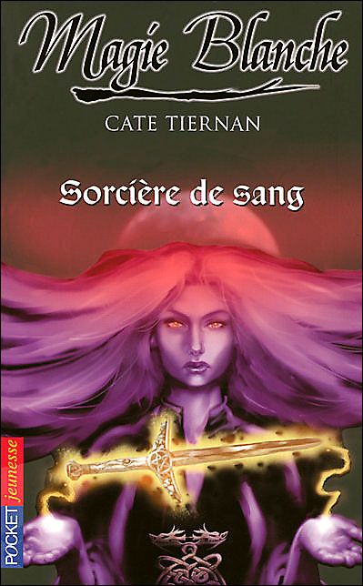 La magie blanche T3-Sorciere de Sang