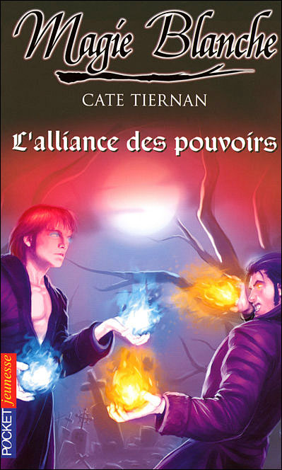 La magie blanche T6-L'Alliance des Pouvoirs