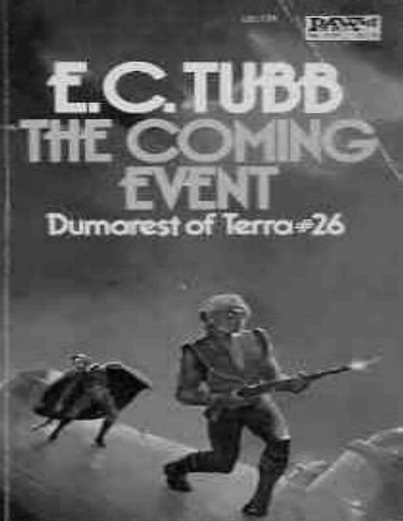 Dumarest of Terra #26 - The Coming Event
