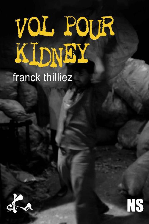 Vol pour Kidney: Une nouvelle noire exceptionnelle