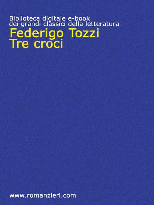 Tre croci: romanzo