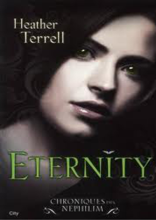 Chroniques des Néphilims T2 Eternity