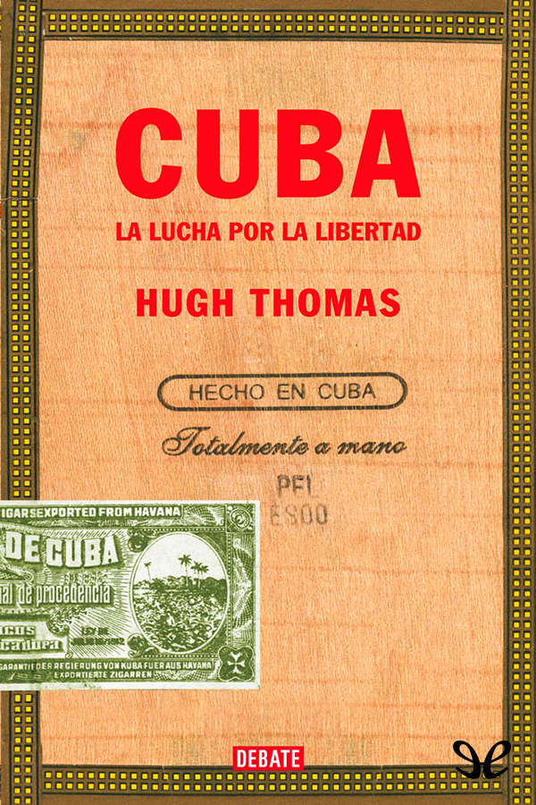 Cuba. La lucha por la libertad