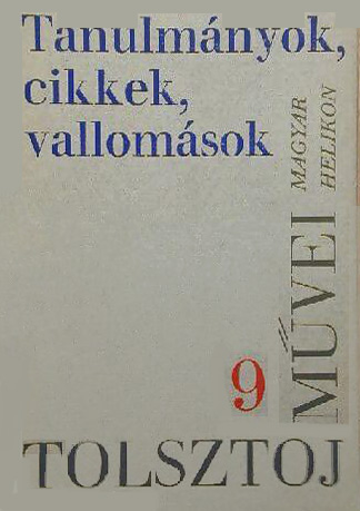 Tanulmányok, cikkek, vallomások