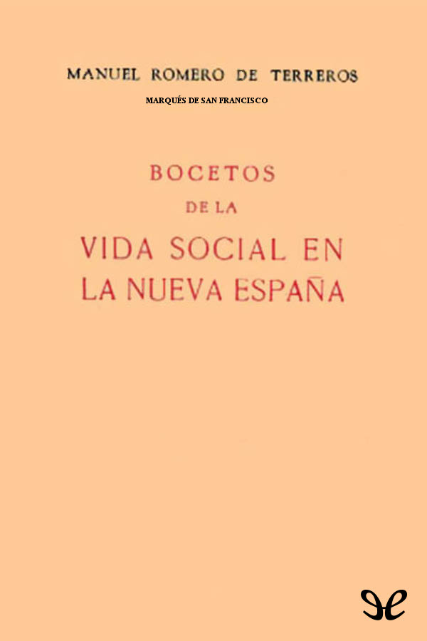 Bocetos de la vida social de la Nueva España