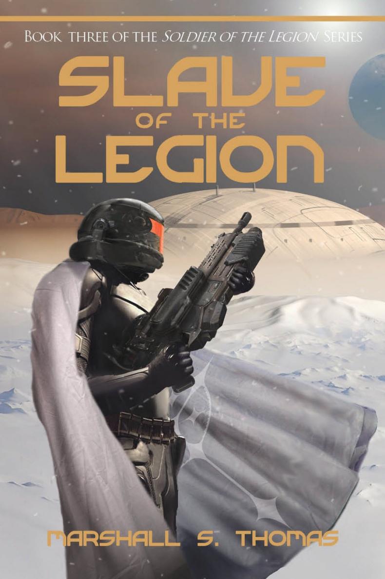 Soldiers Of The Legion #03 - Slave of the Legion