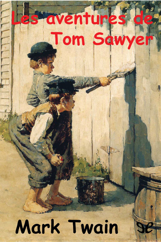 Les aventures de Tom Sawyer