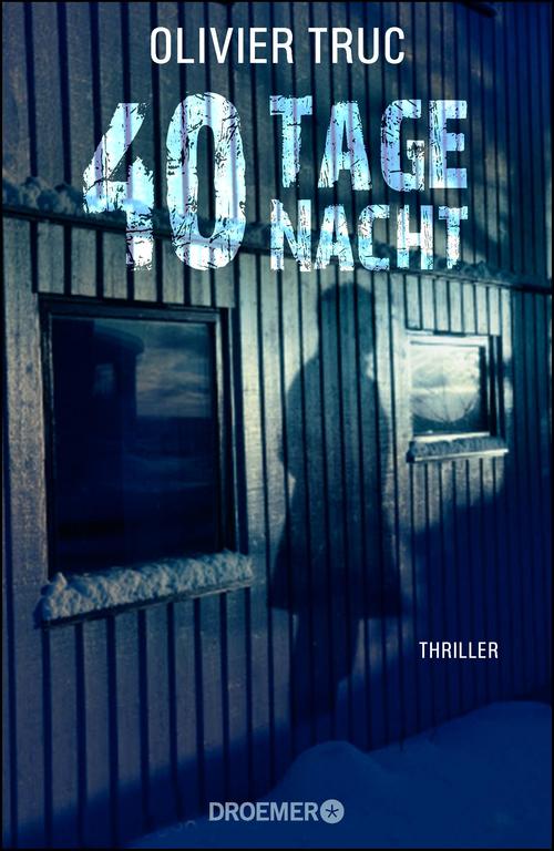 40 Tage Nacht / Thriller