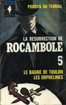 La Résurrection de Rocambole - Tome II - Saint-Lazare - L’Auberge maudite - La Maison de fous