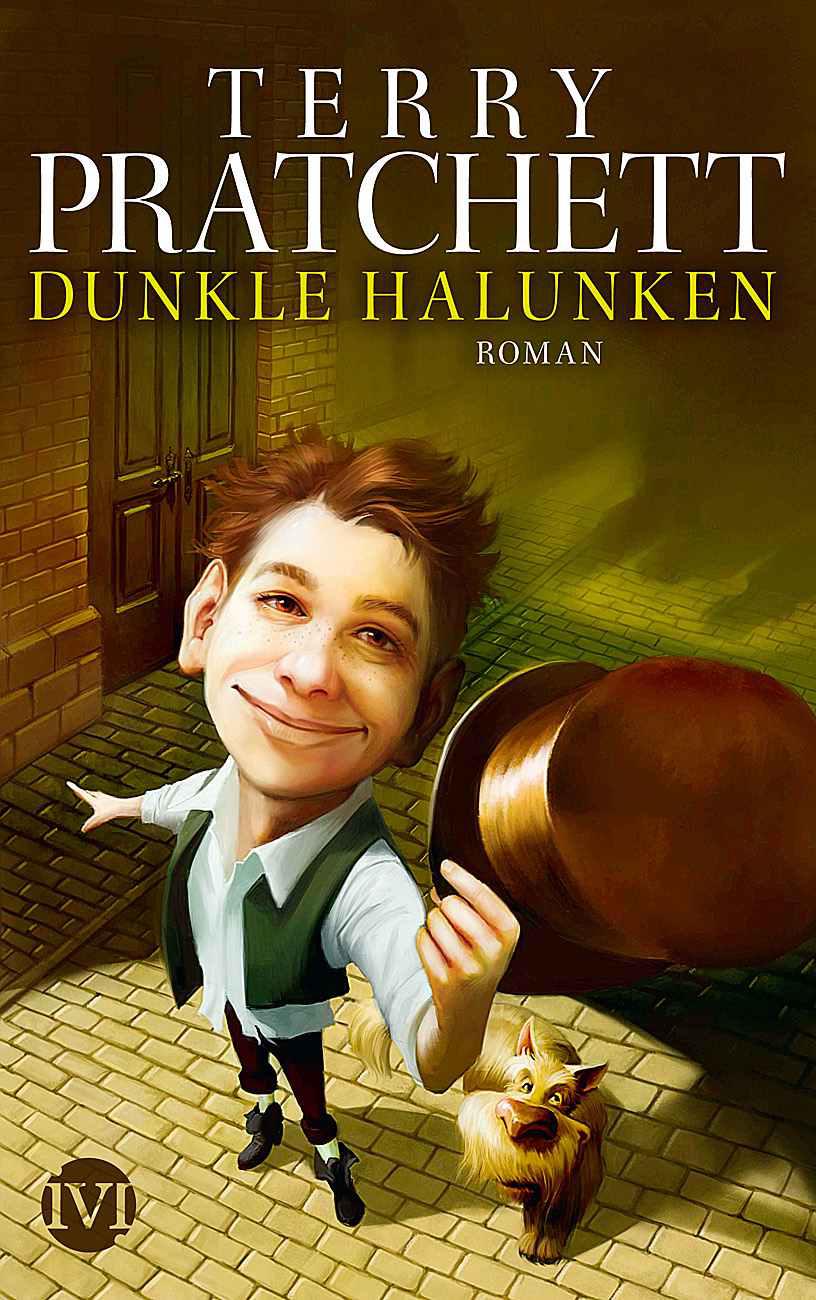 Dunkle Halunken: Roman