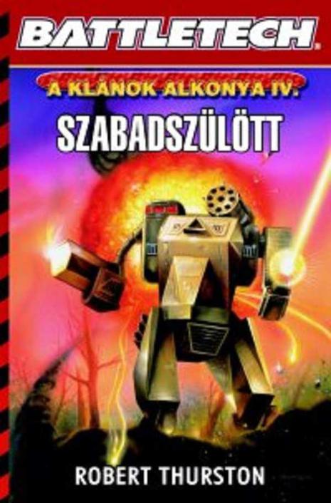 A klánok alkonya 4 - Szabadszülött