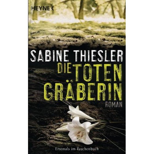 Die Totengräberin - Roman