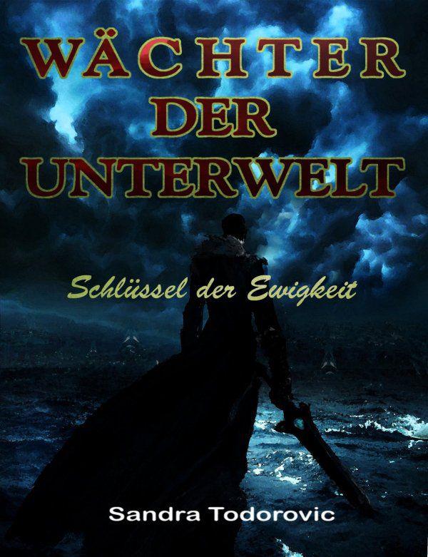 Waechter der Unterwelt - Schluessel der Ewigkeit