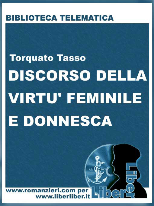 Discorso della virtù feminile e donnesca