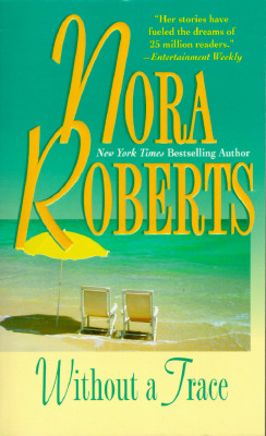 Nora Roberts - O'hurleys 4 - Without A Trace