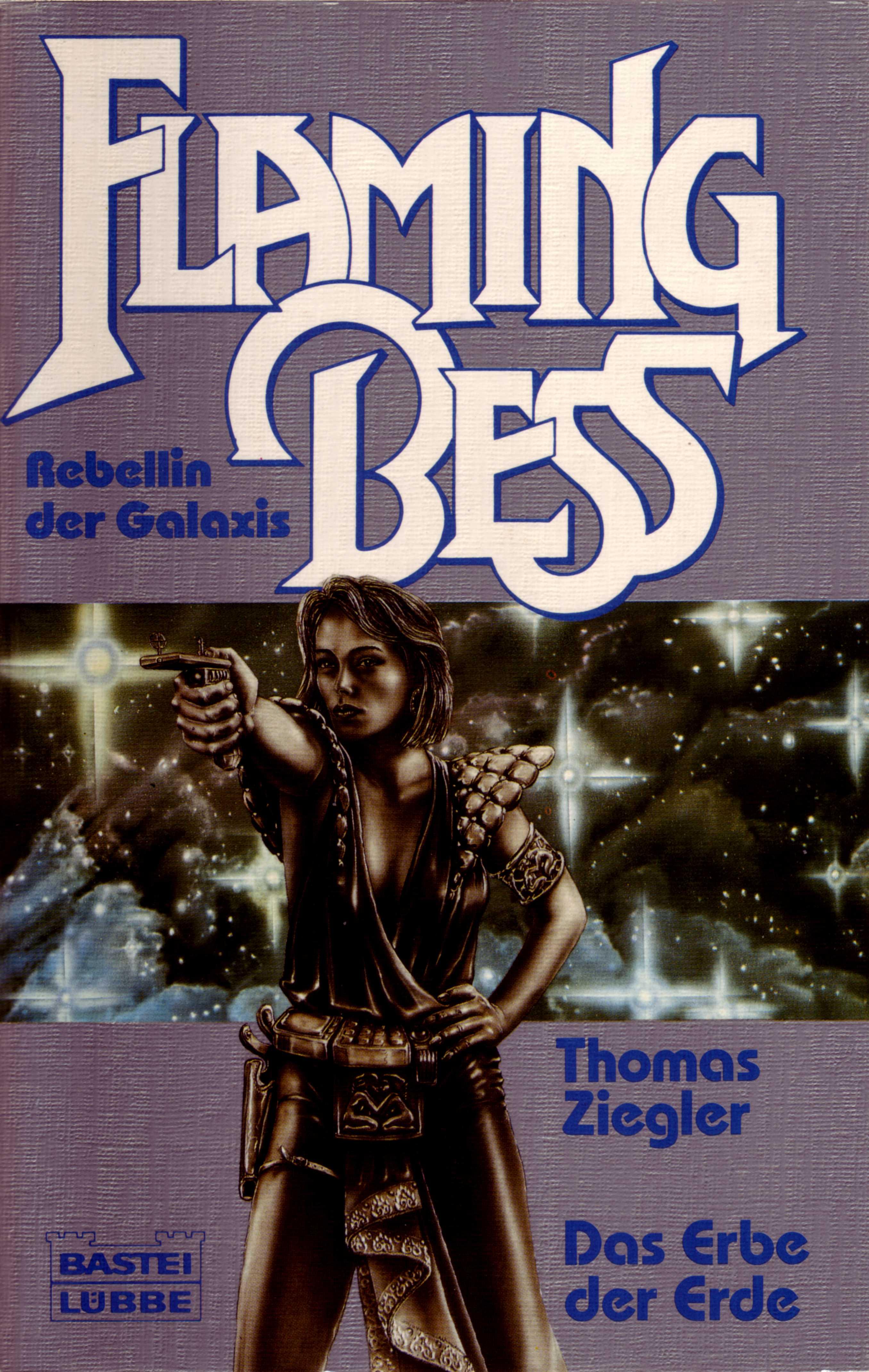 Flaming Bess 01 - Das Erbe der Erde