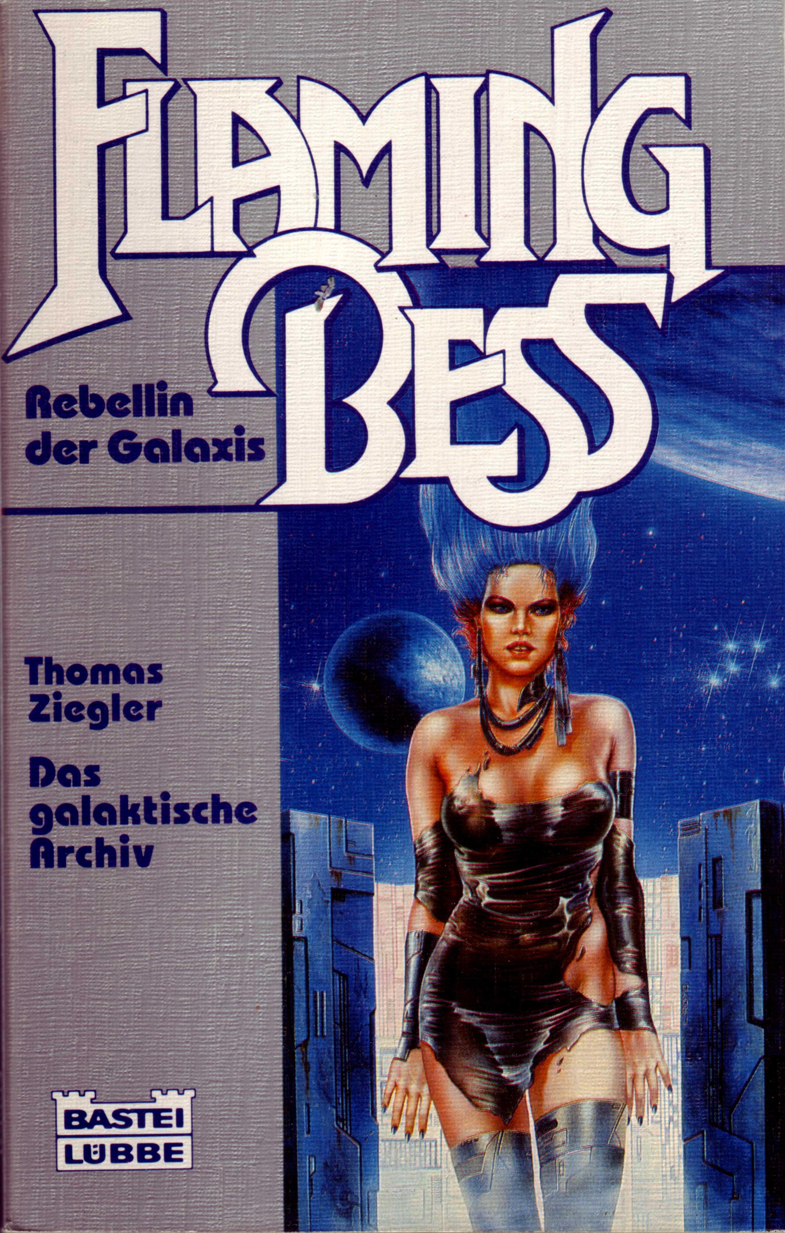 Flaming Bess 07 - Das galaktische Archiv