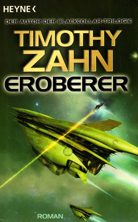 Zahn, Timothy - Eroberer-Trilogie\1 - Eroberer