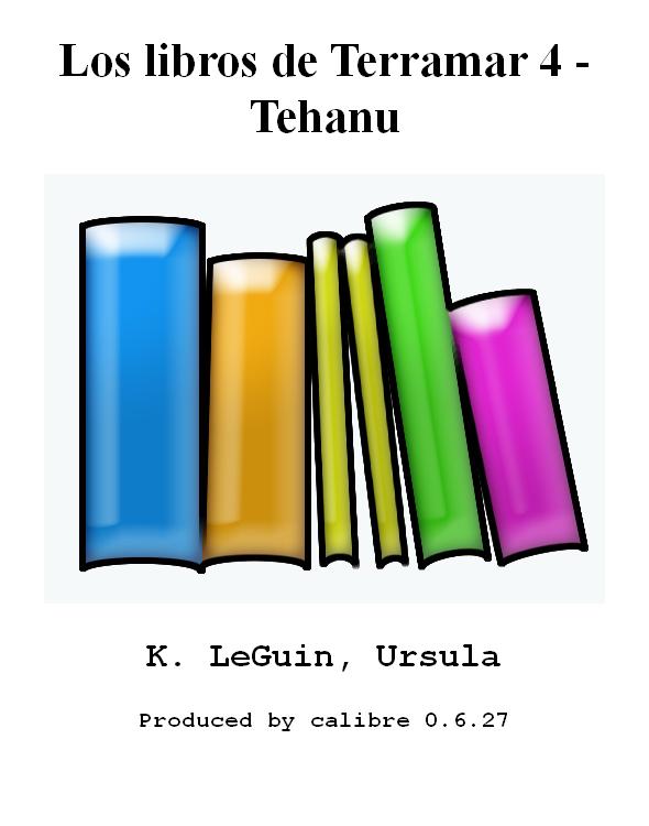 Los libros de Terramar 4 - Tehanu