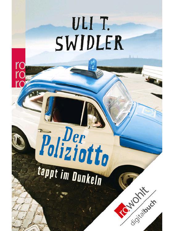 Der Poliziotto tappt im Dunkeln