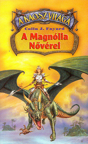Colin J. Fayard-A Magnólia nővérei