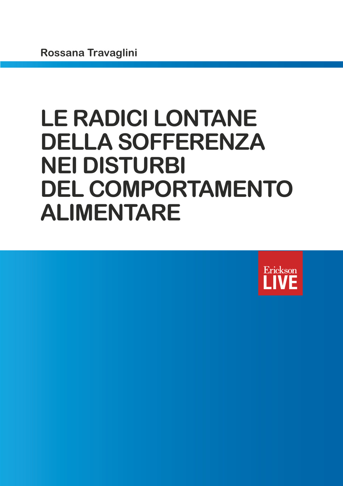 Le radici lontane