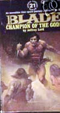Lord, Jeffrey-Blade 21-Champion Of The Gods
