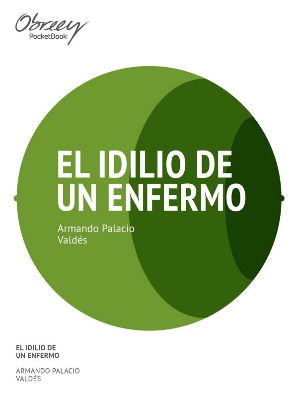 El idilio de un enfermo