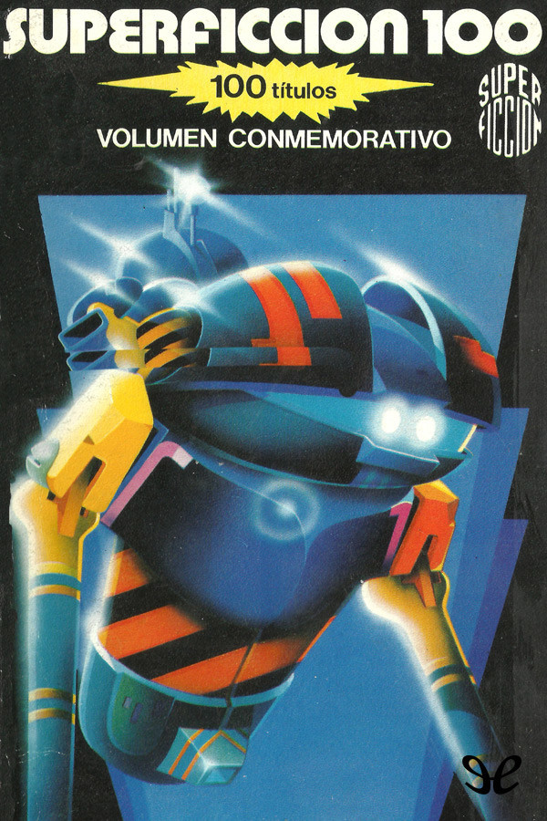 Super ficción 100. Volumen conmemorativo