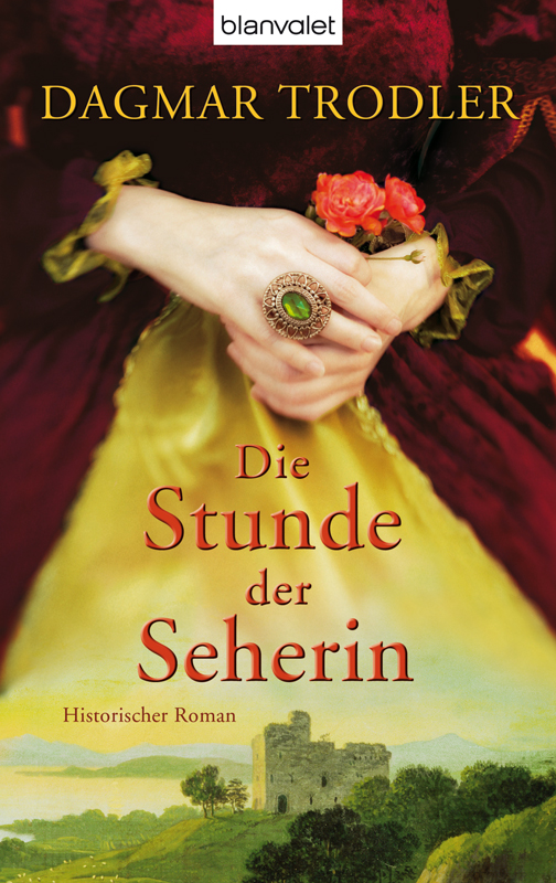 Die Stunde der Seherin - Historischer Roman