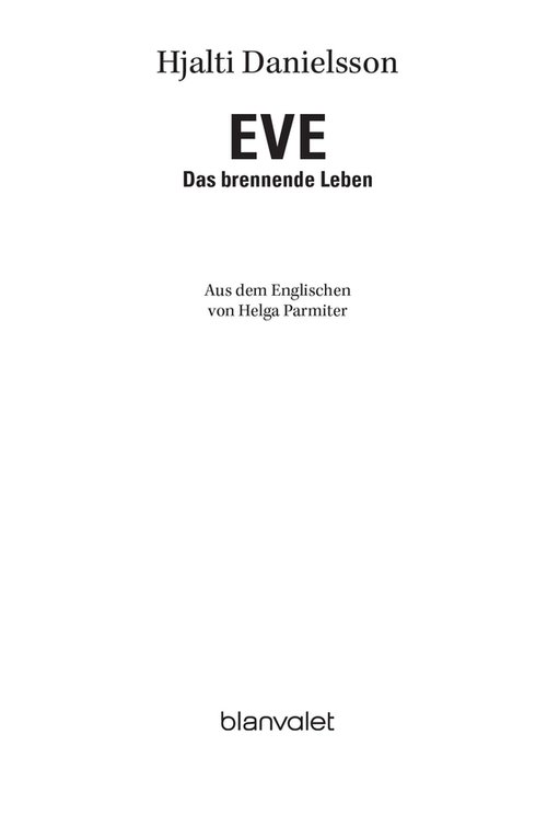 /epubstore/V/B-Verlag/Eve-das-brennende-leben/OEBPS//e9783641054571_cover.jpg