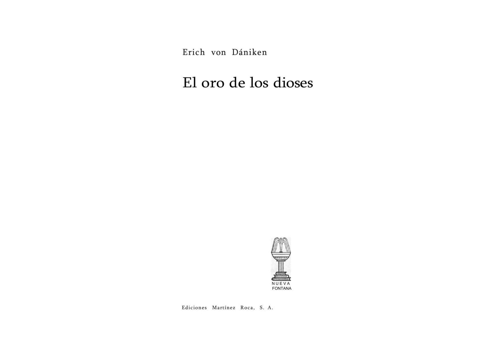 El oro de los diosess