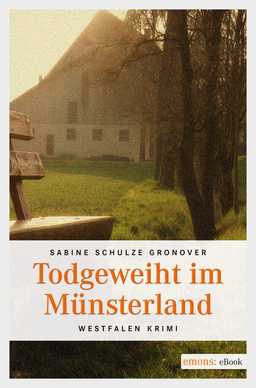 Todgeweiht im Münsterland - Westfalen-Krimi