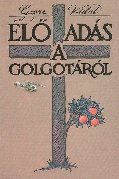 Élő adás a Golgotáról