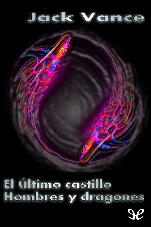 El último castillo. Hombres y dragones