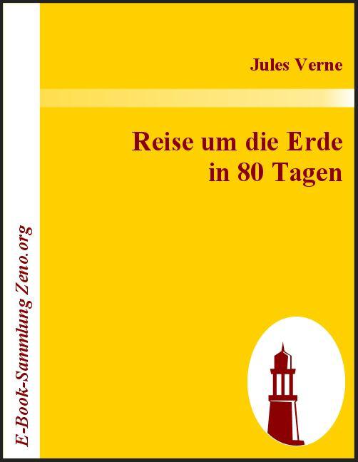 Reise Um Die Erde in 80 Tagen