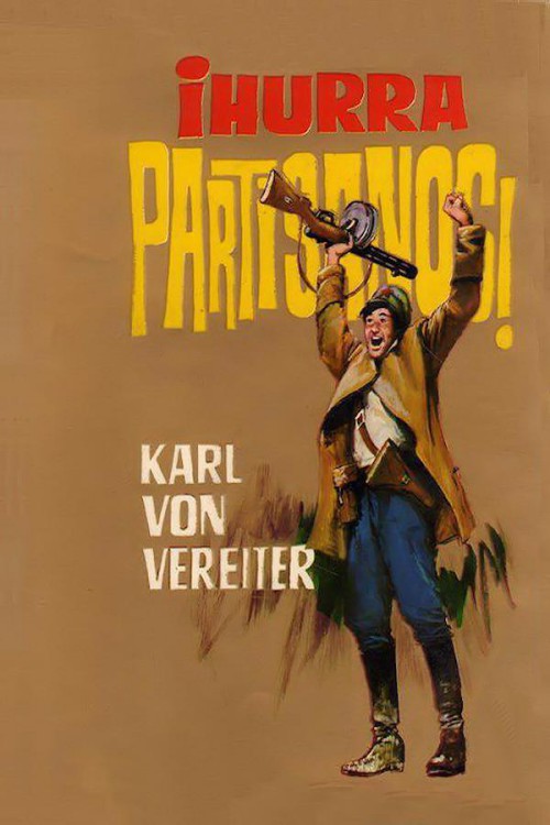 ¡Hurra Partisanos!