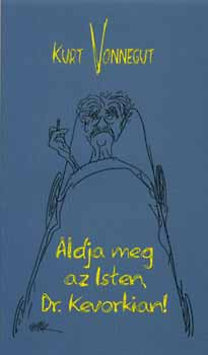 Áldja meg az Isten, dr. Kevorkian!