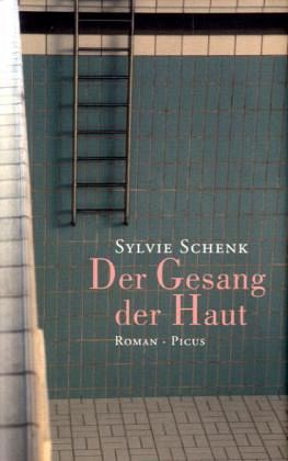 Der Gesang der Haut - Roman