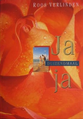 Ja, duizendmaal ja