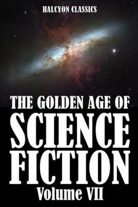Golden Age of Science Fiction Vol 07